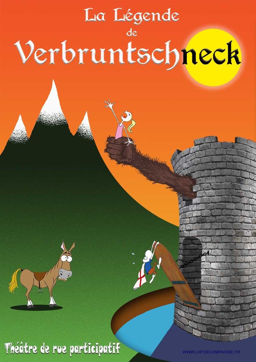 Affiche du spectacle "La Légende de Verbruntschneck"